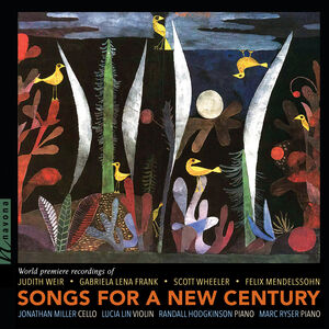 Hodgkinson, Frank, Mendelssohn, Weir & Wheeler: Songs for a New Century