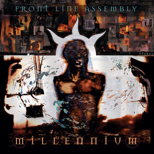 Millennium 2024 , Front Line Assembly