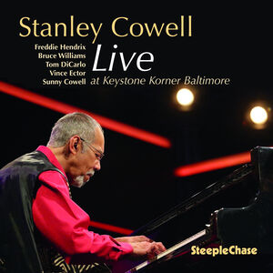 Live At Keystone Korner Baltimore , Stanley Cowell