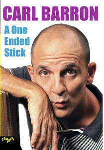 Carl Barron: One Ended Stick