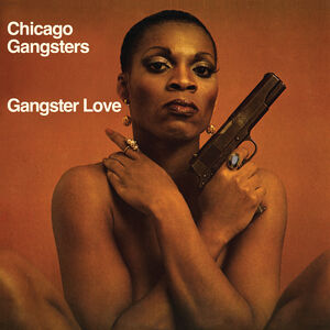 Gangster Love , Chicago Gangsters
