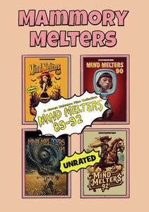 Mammory Melters: Mind Melters 89-92 , James Balsamo