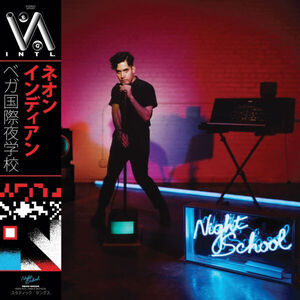 Vega Intl. Night School , Neon Indian