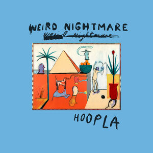 Hoopla , Weird Nightmare