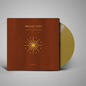 Letting Off The Happiness: A Companion - Gold , Bright Eyes