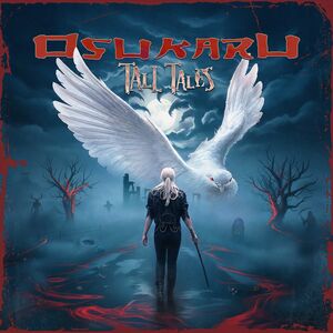Tall Tales , Osukaru