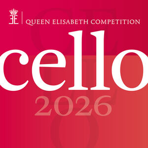 Queen Elisabeth Competition - Cello 2026 (Live) , Petruta Kupper