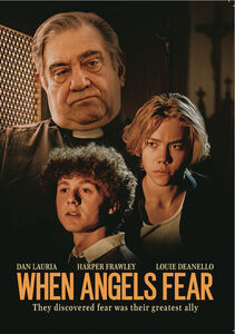 When Angels Fear , Dan Lauria