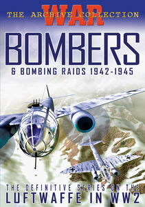 Bombers and Bombing Raids 1942-1945
