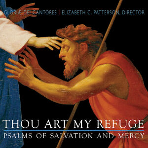 Thou Art My Refuge Psalms of Salvation & Mercy , Elizabeth C. Patterson