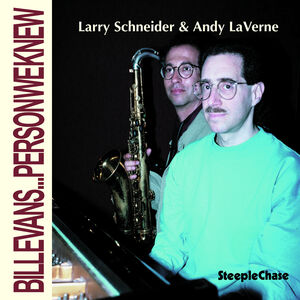 Bill Evans Person We Knew , Larry Schneider
