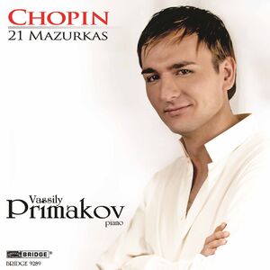 Primakov Plays Chopin , Vassily Primakov