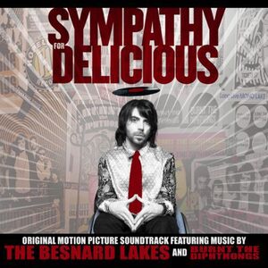 Sympathy for Delicious (Original Soundtrack) , Various Artists