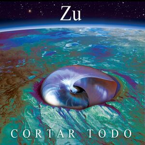 Cortar Todo , Zu