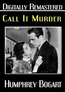 Call It Murder (aka Midnight) , Humphrey Bogart
