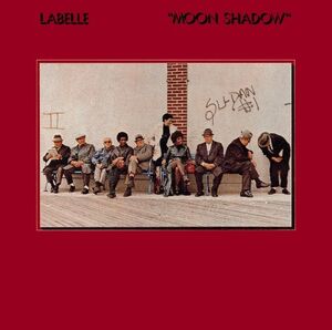 Moon Shadow , Labelle