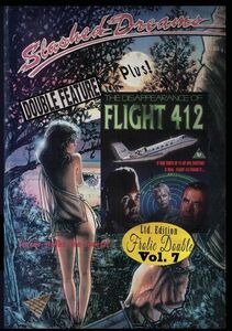 Slashed Dreams/ The Disappearance Of Flight 412