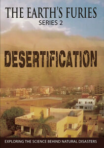 THE EARTHS FURIES (series 2): Desertification