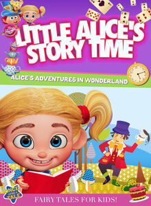 Little Alice's Storytime: Alice's Adventures In Wonderland
