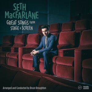 Great Songs From Stage And Screen , Seth MacFarlane