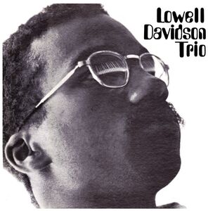 Lowell Davidson Trio , Lowell Davidson