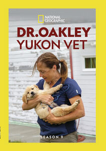 Dr. Oakley, Yukon Vet: Season 9