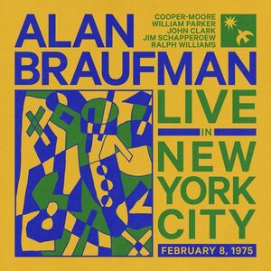 Live In New York City, February 8, 1975 , Alan Braufman