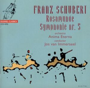 Rosamunde /  Symohony 5 , Jos van Immerseel