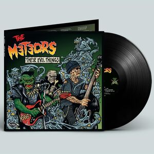 These Evil Things , The Meteors