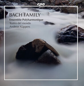 Bach Family , Ensemble Polyharmonique