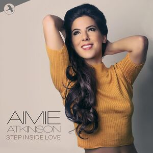 Step Inside Love , Aimie Atkinson