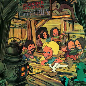 Early Times , Black Oak Arkansas