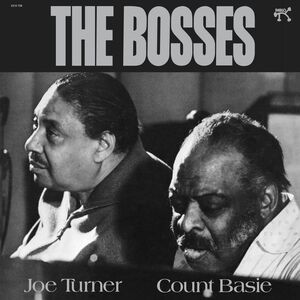 The Bosses , Count Basie & Joe Turner