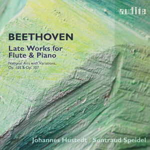 Ludwig van Beethoven: Late Works for Flute and Piano , Barthold Kuijken