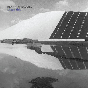 Listen Ship , Henry Threadgill