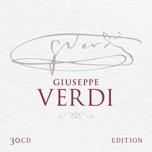 Giuseppe Verdi Edition (30 CD Box Set) , Giuseppe Verdi