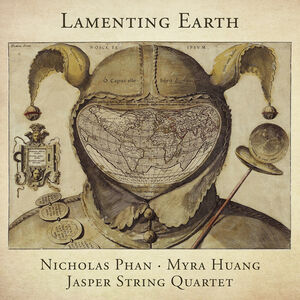 Lamenting Earth , Nicholas Phan