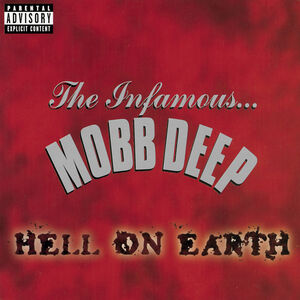 Hell On Earth , Mobb Deep