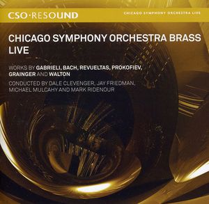 Chicago Symphony Orchestra Brass: Live , Chicago Symphony Orchestra Brass