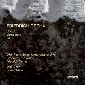 Und Du , Friedrich Cerha