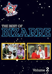 The Best of Bizarre: Volume 2 (Uncensored) 