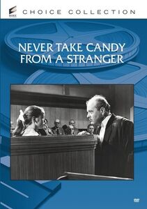 Never Take Candy From a Stranger
