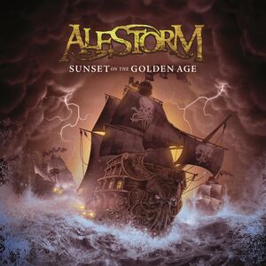 Sunset on the Golden Age , Alestorm