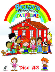 Betsy’s Kindergarten Adventures: Volume 2