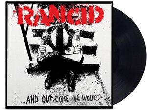 And Out Come The Wolves , Rancid
