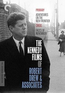The Kennedy Films of Robert Drew & Associates (Criterion Collection)