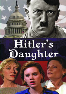 Hitler's Daughter , Melody Anderson