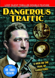 Dangerous Traffic (1926) / The Thrill Seekers (1927) , Jack Perrin