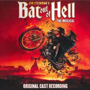 Jim Steinman's Bat Out Of Hell: The Musical (Original Soundtrack) , Jim Steinman