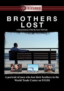 Brothers Lost: Stories Of 9/ 11